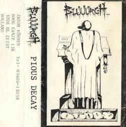 Bluuurgh... : Pious Decay